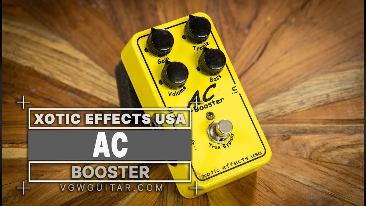 Xotic AC Booster V2 - YouTube