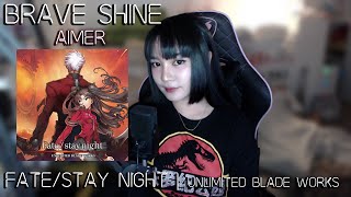 BRAVE SHINE - Aimer | Fate/stay night [Unlimited Blade Works