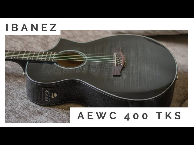 Ibanez AEWC 400 TKS Review - YouTube