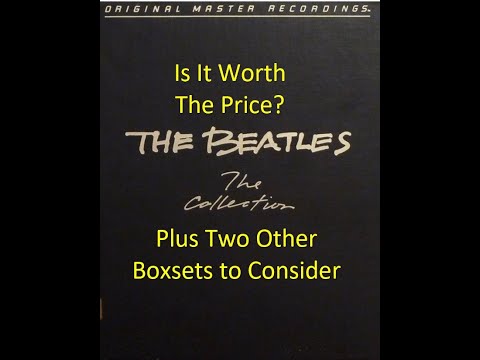 Episode 35: The Beatles Boxsets - MFSL ( MOFI ), UK, Japan