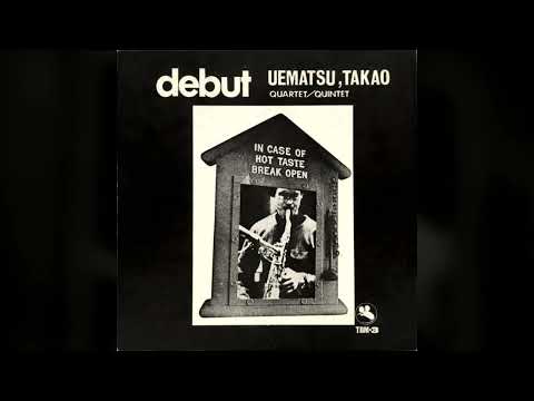 Uematsu, Takao Quartet/Quintet – Debut – Vinyl (LP, Album, Stereo
