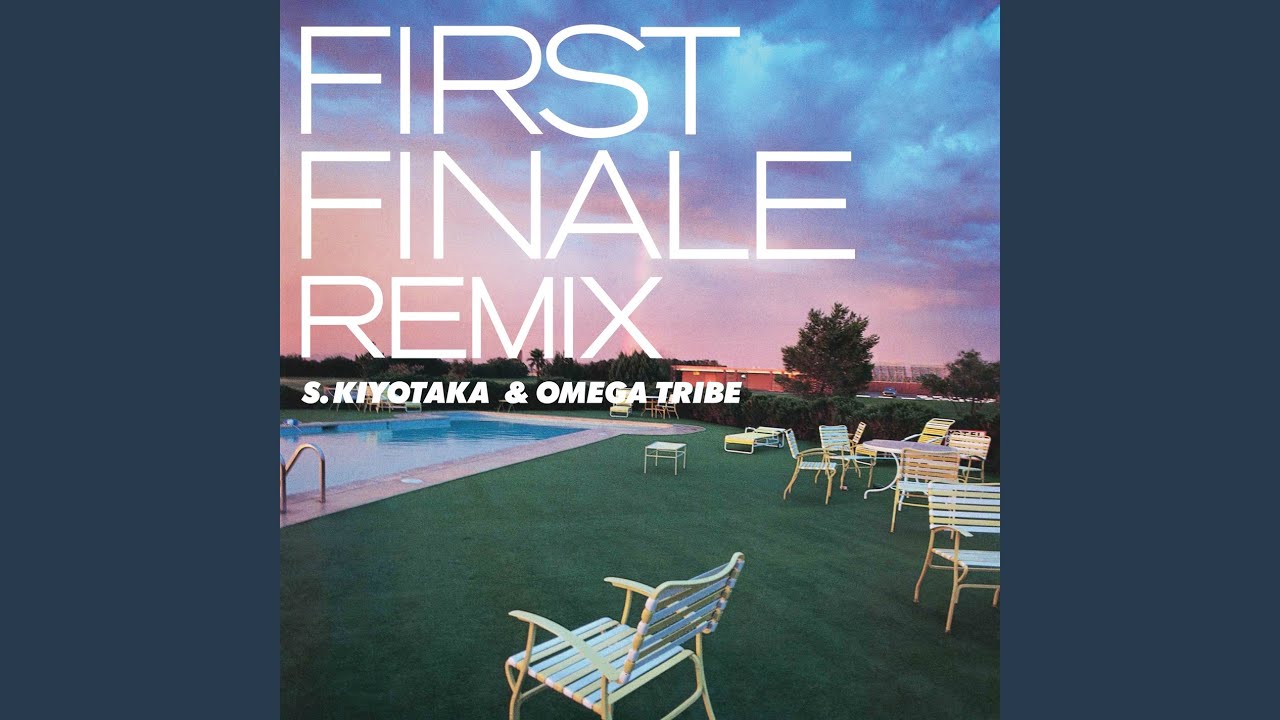 FIRST FINALE (2018 Remix) - YouTube