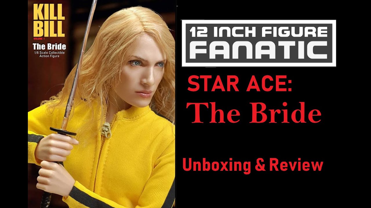 Star Ace's KILL BILL: The Bride Unboxing & Review - YouTube