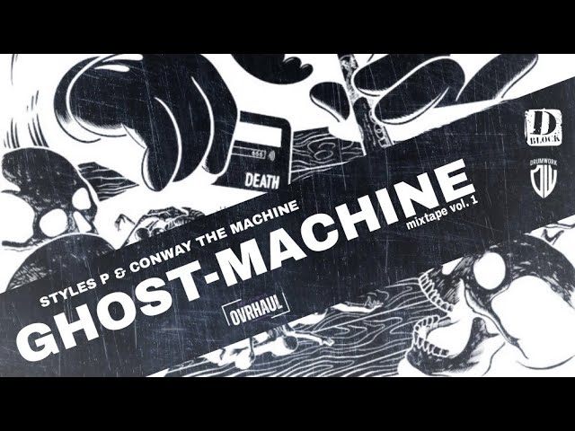 STYLES P & CONWAY THE MACHINE - GHOST-MACHINE MIXTAPE (Produced by