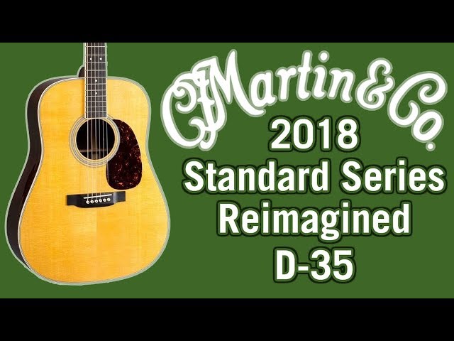Martin 2018 NEW D-35 Review & Demo - YouTube