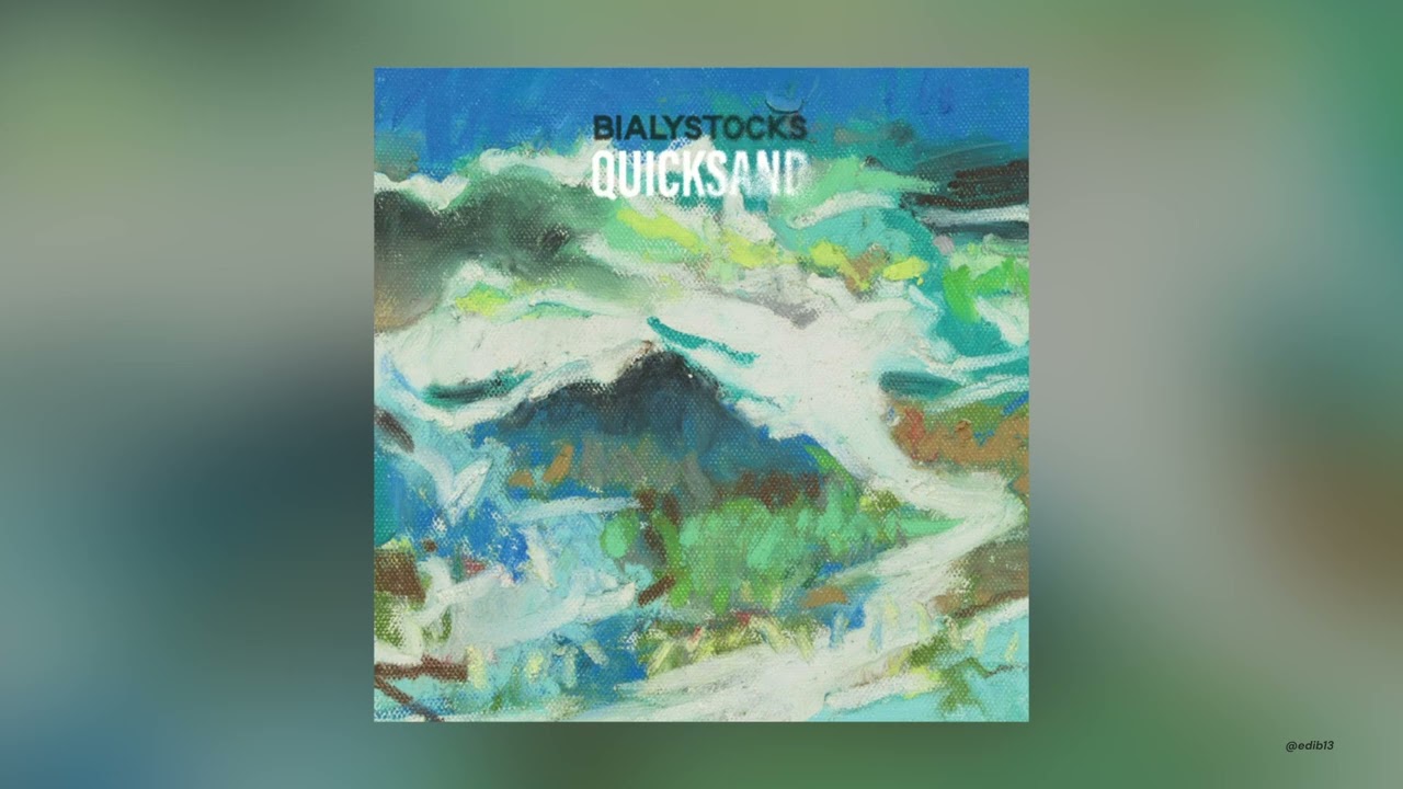 Bialystocks - Quicksand [Full Album] - YouTube