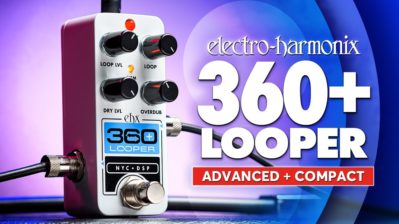 Electro-Harmonix Pico 360+ Looper Pedal (EHX Demo by Tom Burda