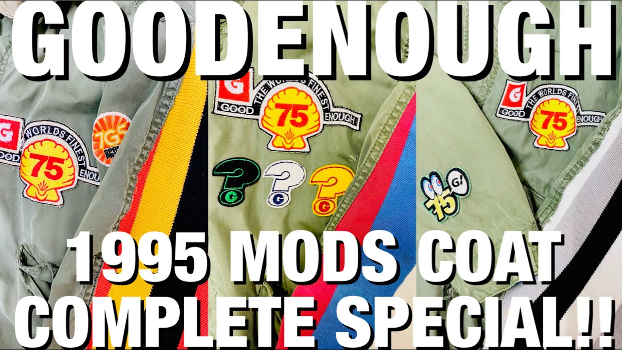 GOODENOUGH モッズコート】完全完璧徹底解説‼コレを見れば全て分かり
