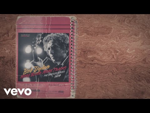 BOB DYLAN - MORE BLOOD, MORE TRACKS –THE BOOTLEG SERIES VOLUME 14