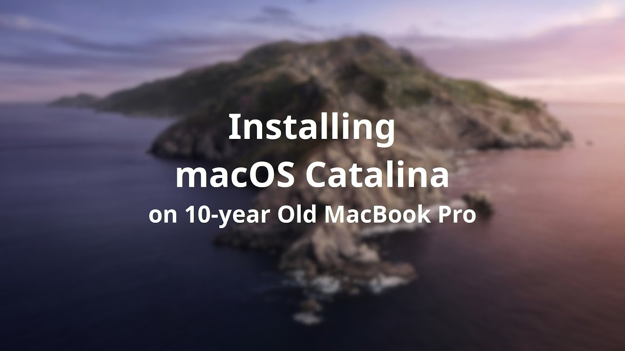 Installing macOS Catalina on a mid-2012 MacBook Pro - YouTube