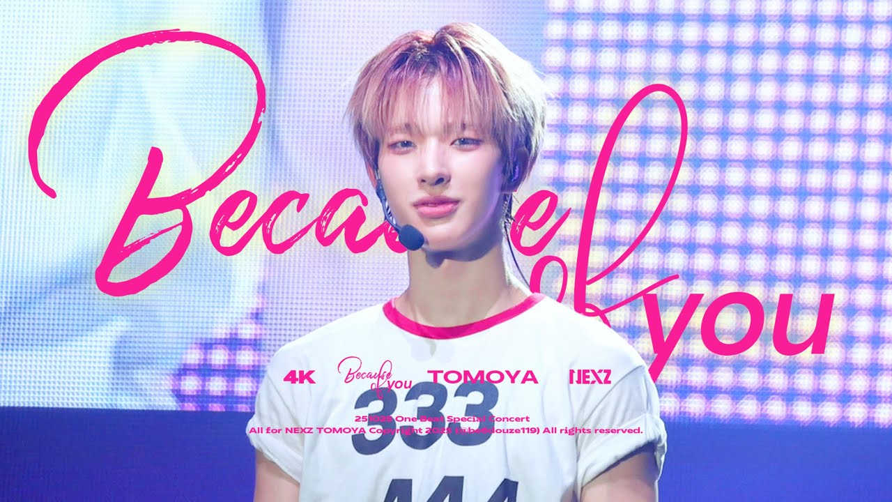 NEXZ TOMOYA」251025 Because of you (Korean Ver.) 토모야 직캠 | One