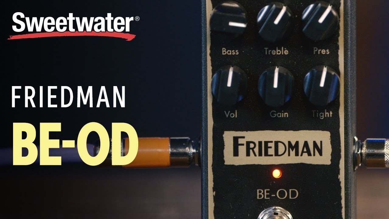 Friedman BE-OD Overdrive Pedal Demo - YouTube