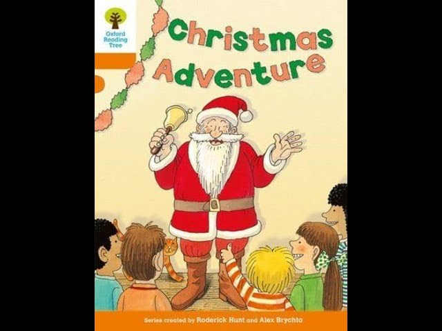 Christmas Adventure oxford reading tree reading book / story book