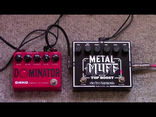 Okko Dominator Vs Electro Harmonix Metal Muff Distortion Pedal