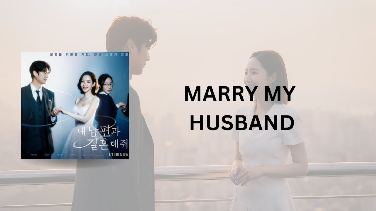 FULL ALBUM ] Marry My Husband OST / 내 남편과 결혼해줘 OST - YouTube