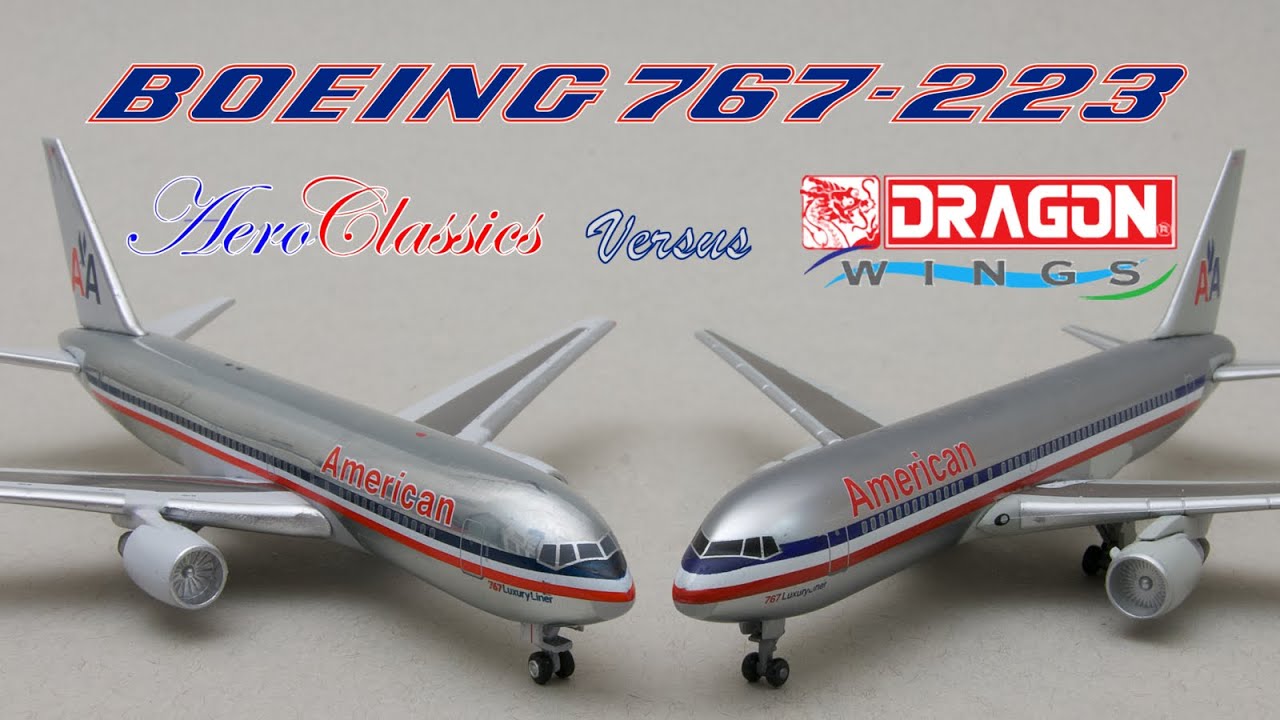 Aeroclassics vs. Dragon Wings: American Airlines 767-200 in 1:400