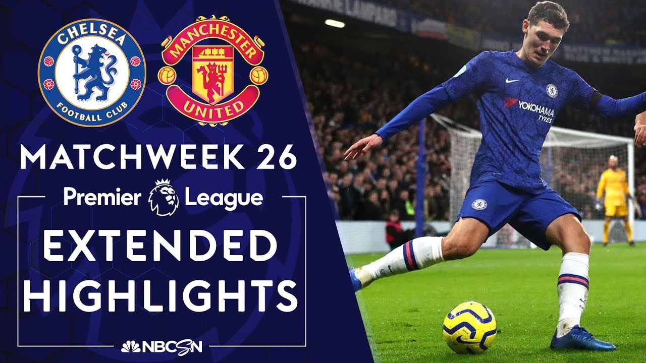 Chelsea v. Man United | PREMIER LEAGUE HIGHLIGHTS | 2/17/2020
