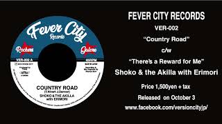 SHOKO & THE AKILLA / COUNTRY ROAD / 7