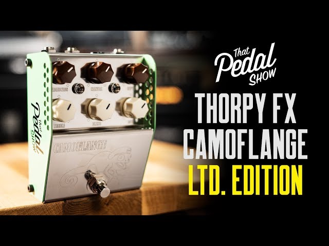 Thorpy FX Camoflange Flanger: First 100 Ever – That Pedal Show