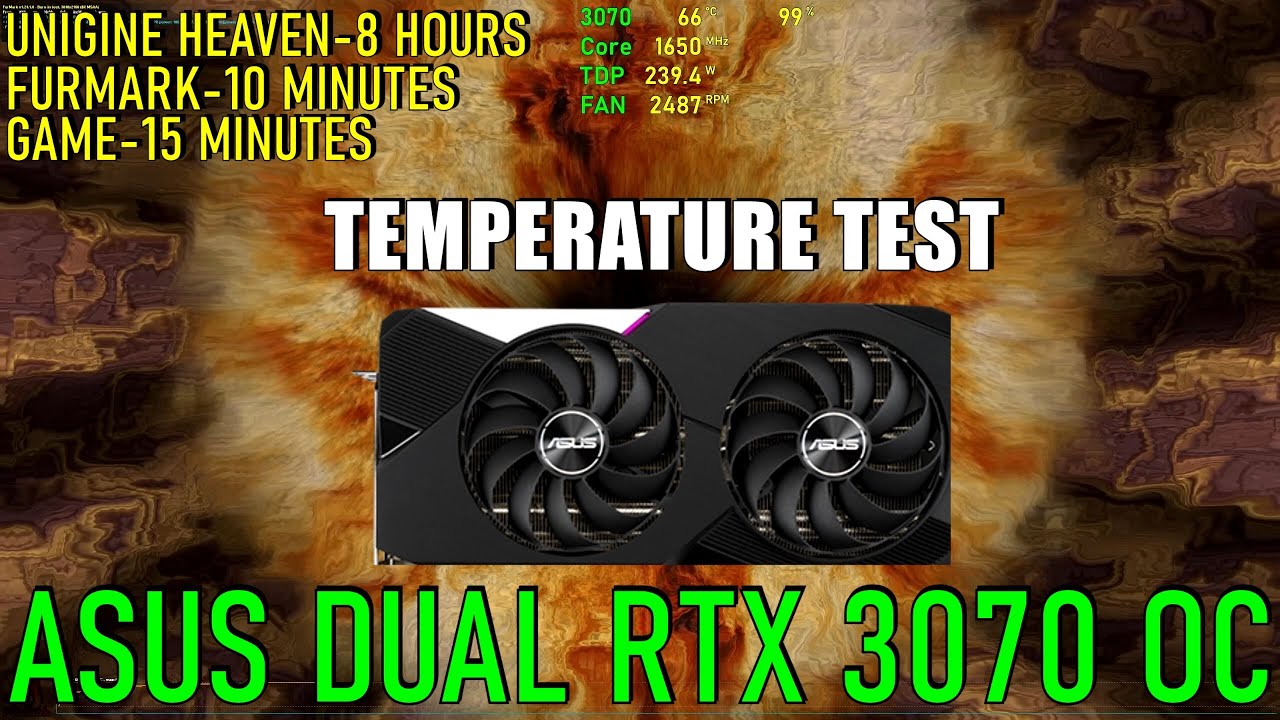ASUS DUAL RTX 3070 OC: Unigine Heaven / FurMark / GAME ( Test