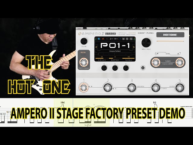 Hotone AMPERO II STAGE Factory Preset Demo The HOT ONE by Alvin De