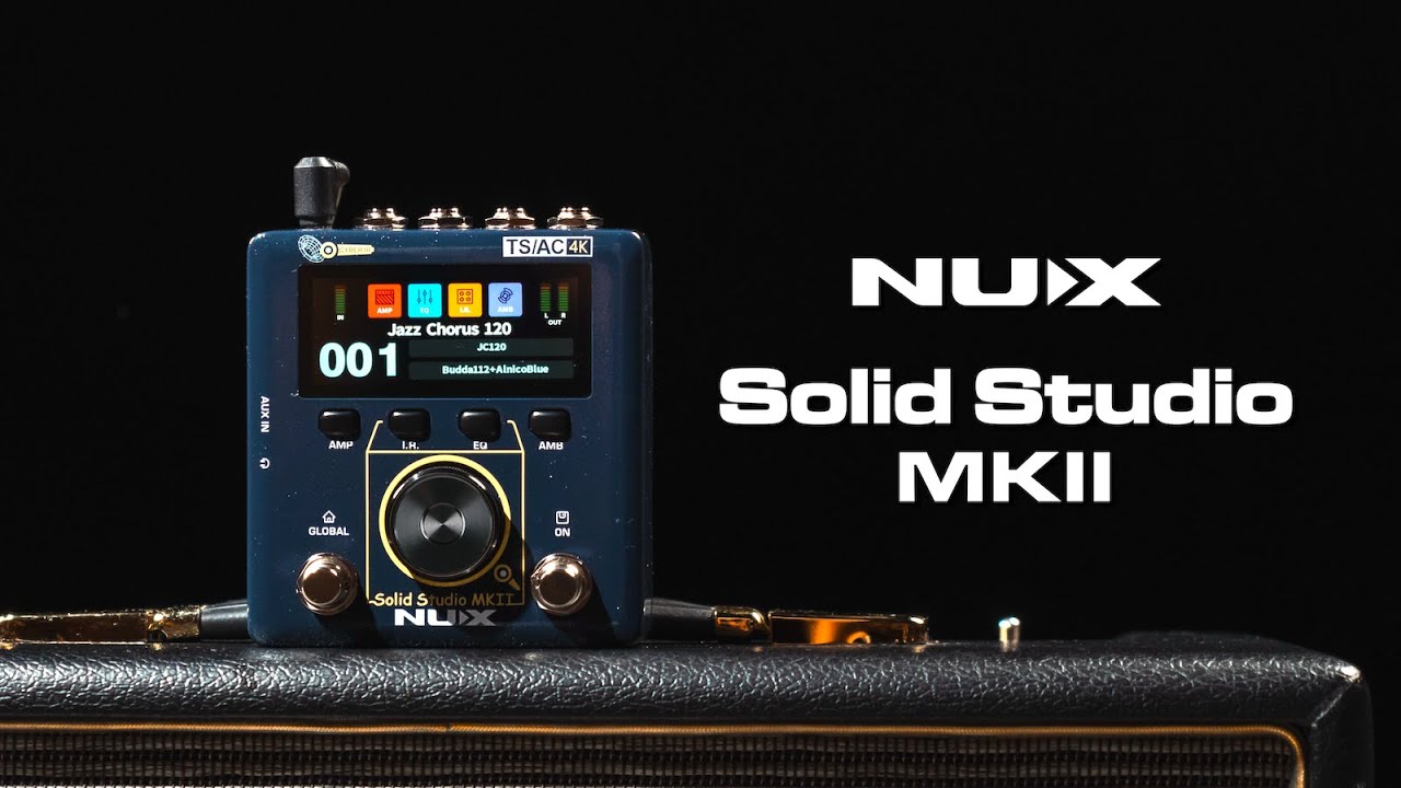 Introducing NUX Solid Studio MKII - Preamp, Power Amp Simulator