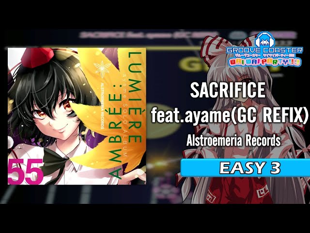 東方アレンジ曲 No.1〕SACRIFICE feat.ayame(GC REFIX)（EASY3