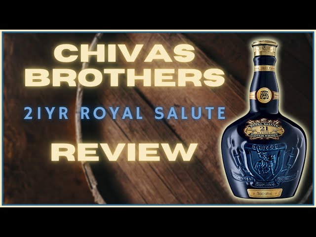 Chivas Brothers 21yr Royal Salute Review - YouTube