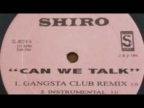 CAN WE TALK (Gangsta Club Mix)/SHIRO - YouTube
