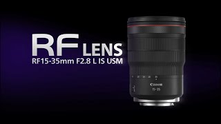 RF15-35mm F2.8 L IS USM 紹介動画【キヤノン公式】 - YouTube