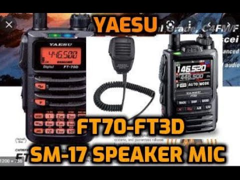 Yaesu FT70D/FT3D -SSM-17A speaker microphone- Tests - YouTube