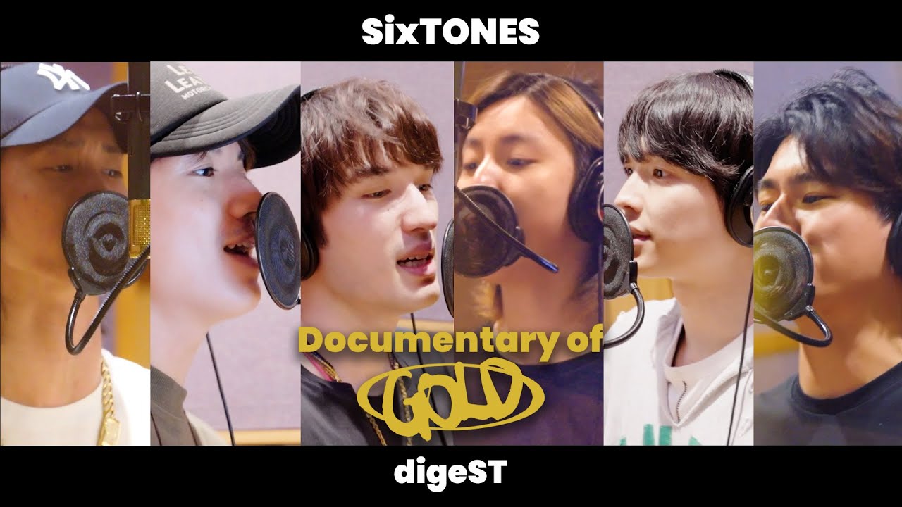 SixTONES (w/English Subtitles!) Documentary of “GOLD” digeST - YouTube