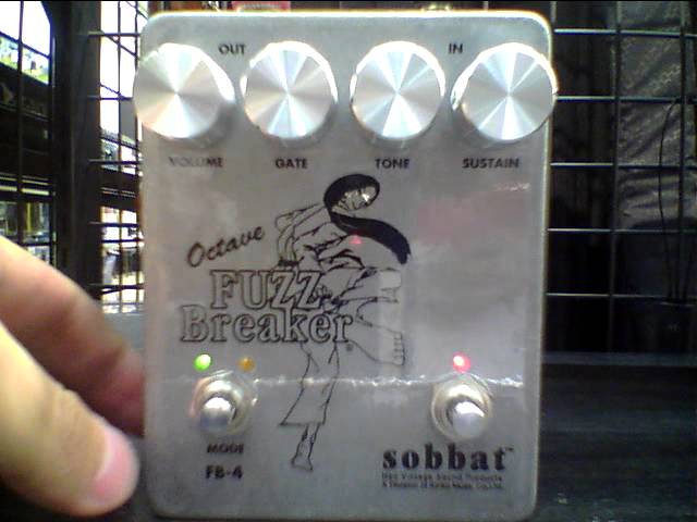 Sobbat FB-4 Fuzz Breaker4 Demo - YouTube