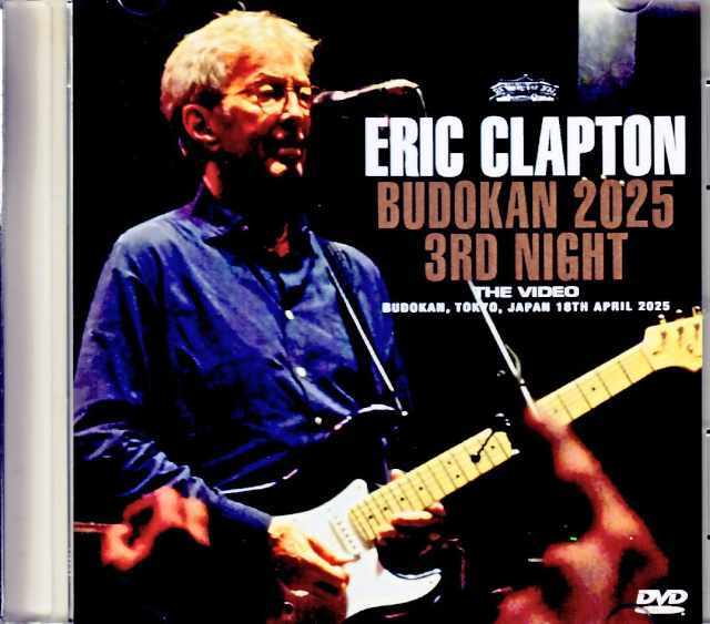 Eric Clapton エリック・クラプトン/Tokyo,Japan 4.18.2025 Jewel Version