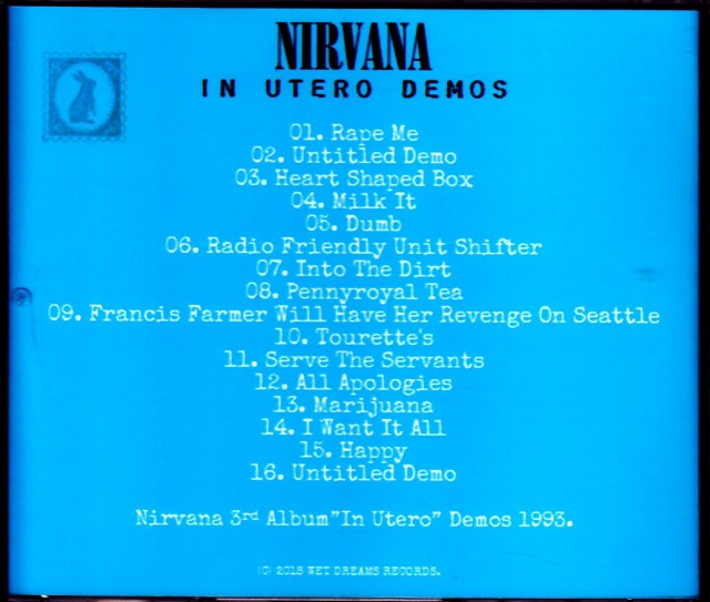 Nirvana ニルヴァーナ/In Utero Demos & Unreleased Tracks 1993