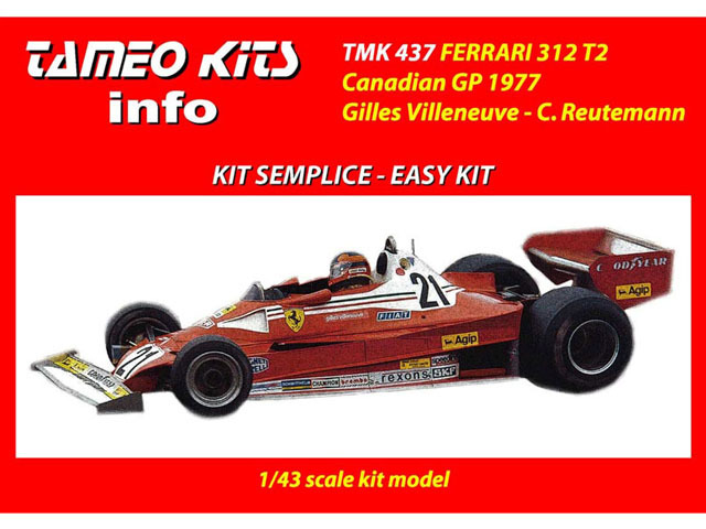 TAMEO kit TMK437 Ferrari 312 T2 Canadian GP 1977 G.Villeneuve / C