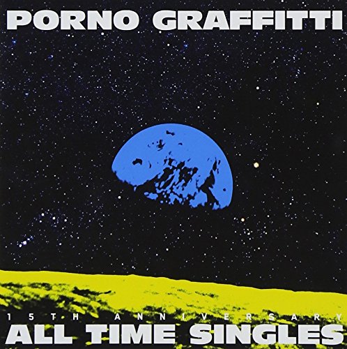 PORNOGRAFFITTI 15th Anniversary “ALL TIME SINGLES