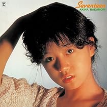 Amazon.co.jp: Seventeen(2022ラッカーマスターサウンド) - 中森明菜