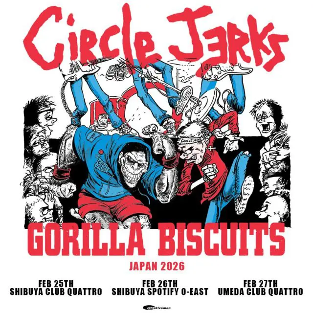 CIRCLE JERKS × GORILLA BISCUITS（サークル・ジャークス × ゴリラ