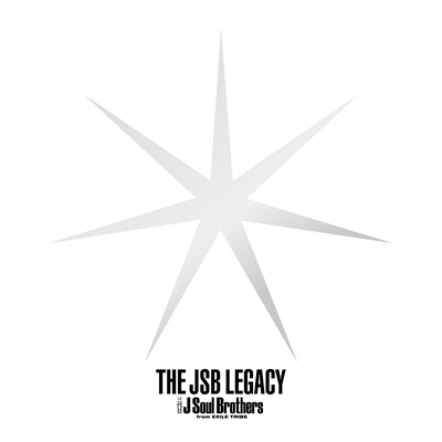 THE JSB LEGACY : 三代目 J SOUL BROTHERS from EXILE TRIBE