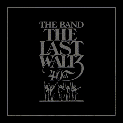 Last Waltz: 40th Anniversary Edition (2CD) : The Band | HMV&BOOKS