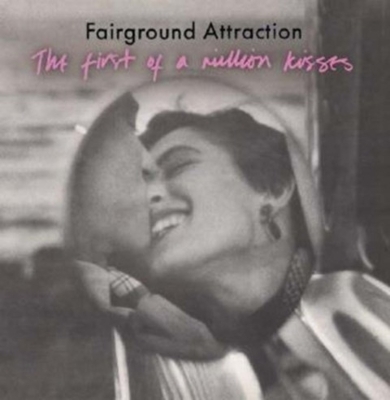 First Of A Million Kisses (Expanded Edition) : Fairground