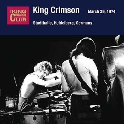 1974-03-29 Stadthalle, Heidelberg, Germany : King Crimson