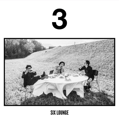 3 【完全生産限定アナログ盤】(アナログレコード) : SIX LOUNGE