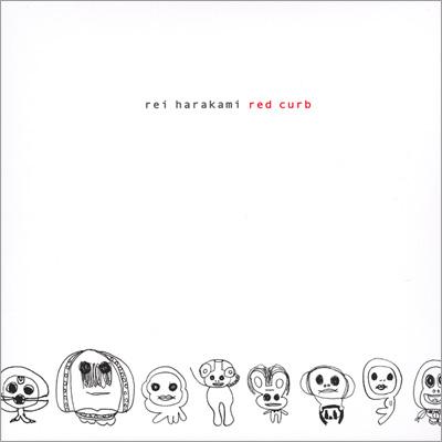 Red Curb : rei harakami | HMV&BOOKS online - IDCS-1004