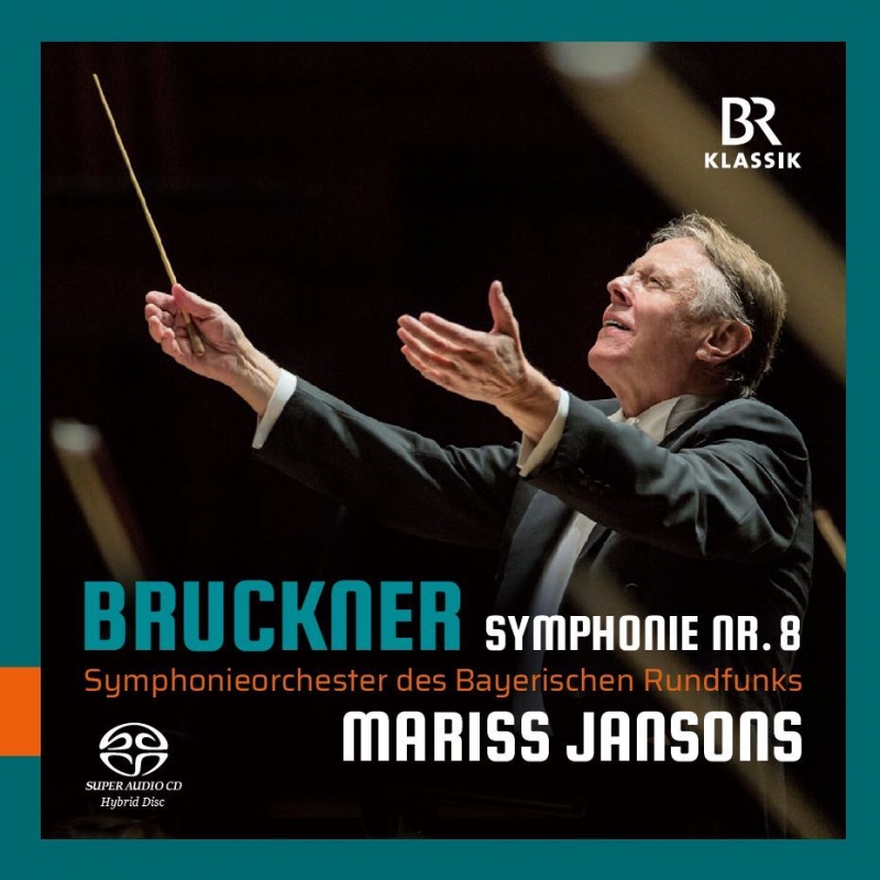 交響曲第8番 マリス・ヤンソンス＆バイエルン放送交響楽団