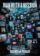 MAN WITH A MISSION ライブ DVD＆ブルーレイ『Wolf Complete Works Ⅸ