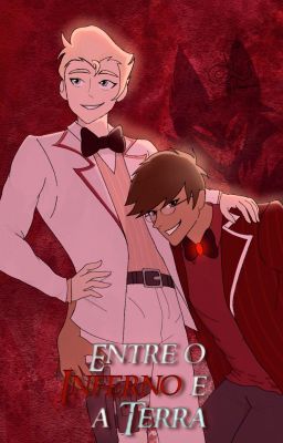 Entre o Inferno e a Terra - Lúcifer x Alastor - Lele - Wattpad