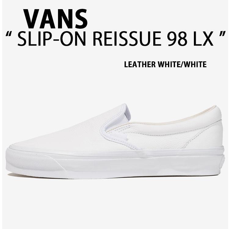VANS（ヴァンズ） バンズ スリッポン SLIP-ON REISSUE 98 LX LEATHER