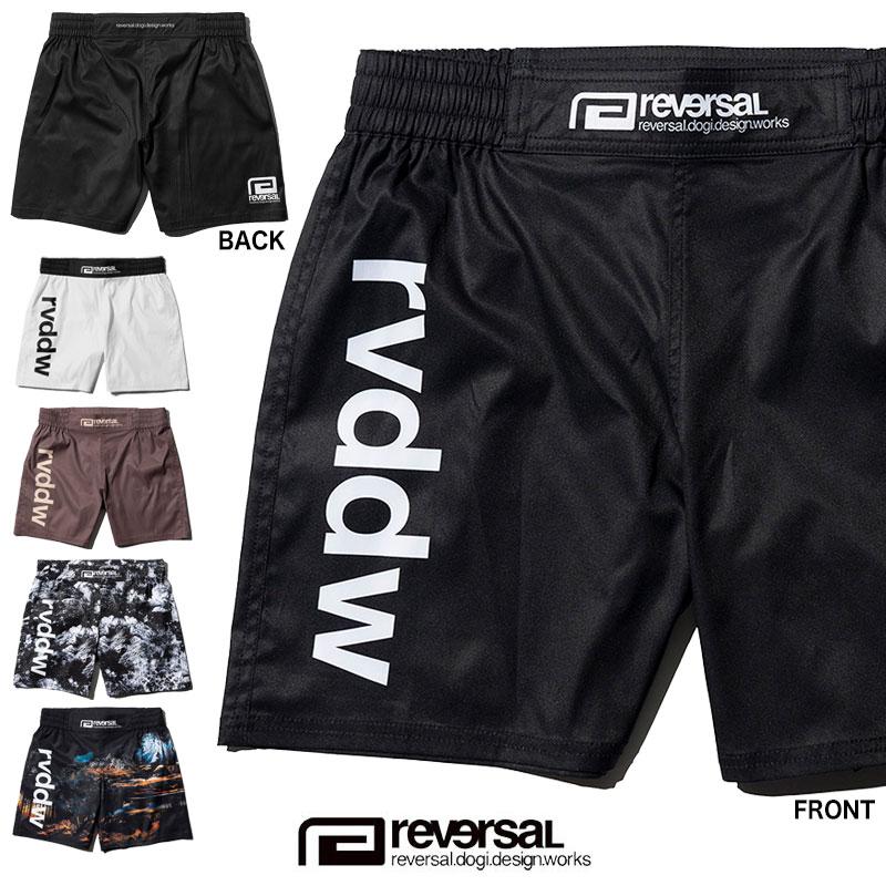 reversal（リバーサル） ショートパンツ ハーフパンツ ファイト